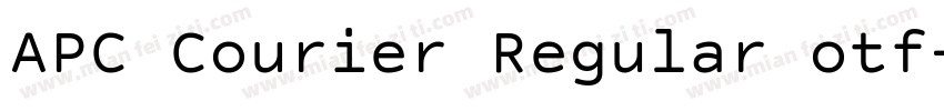 APC Courier Regular otf字体转换
